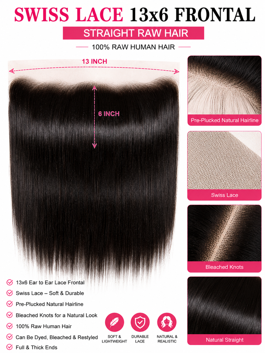 SWISS LACE 13X6 FRONTAL CLOSURES STRAIGHT